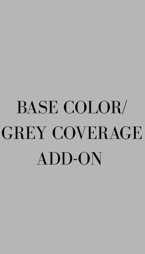 Add On - Grey Coverage