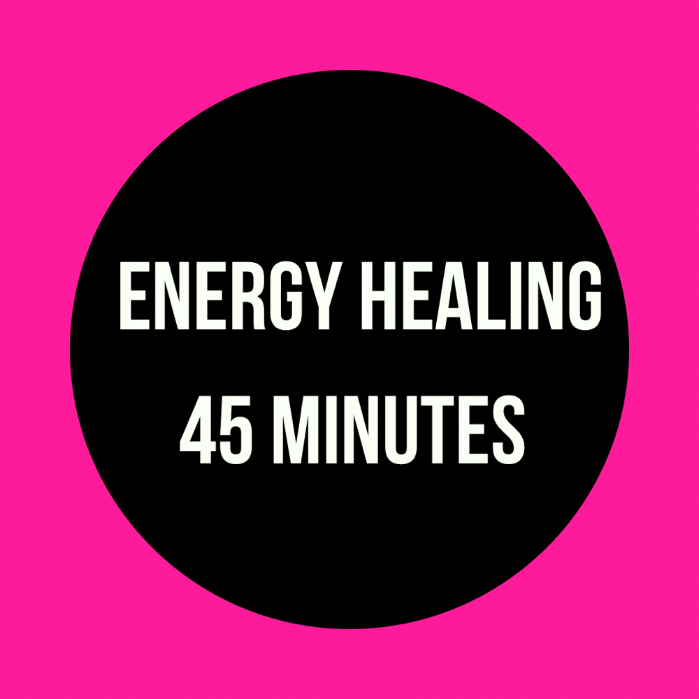 Energy Healing 45 Mins @ $100