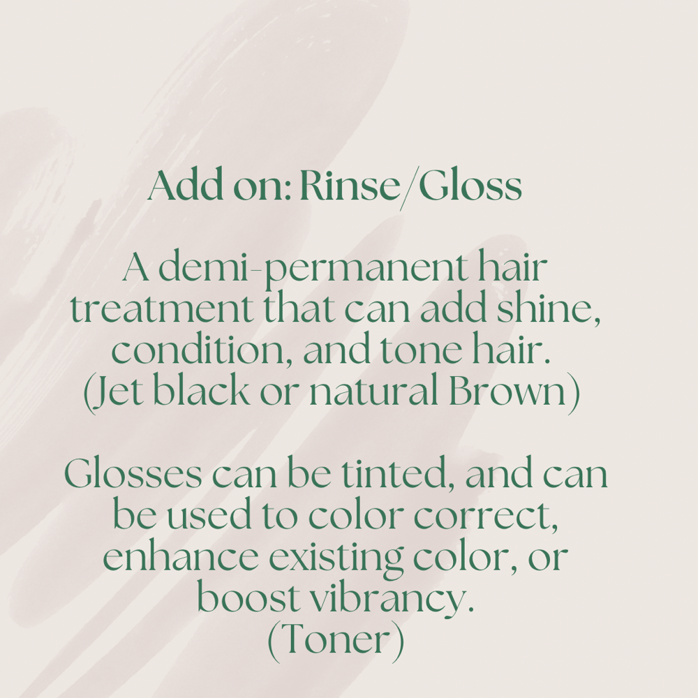 Add On: Rinse/Gloss