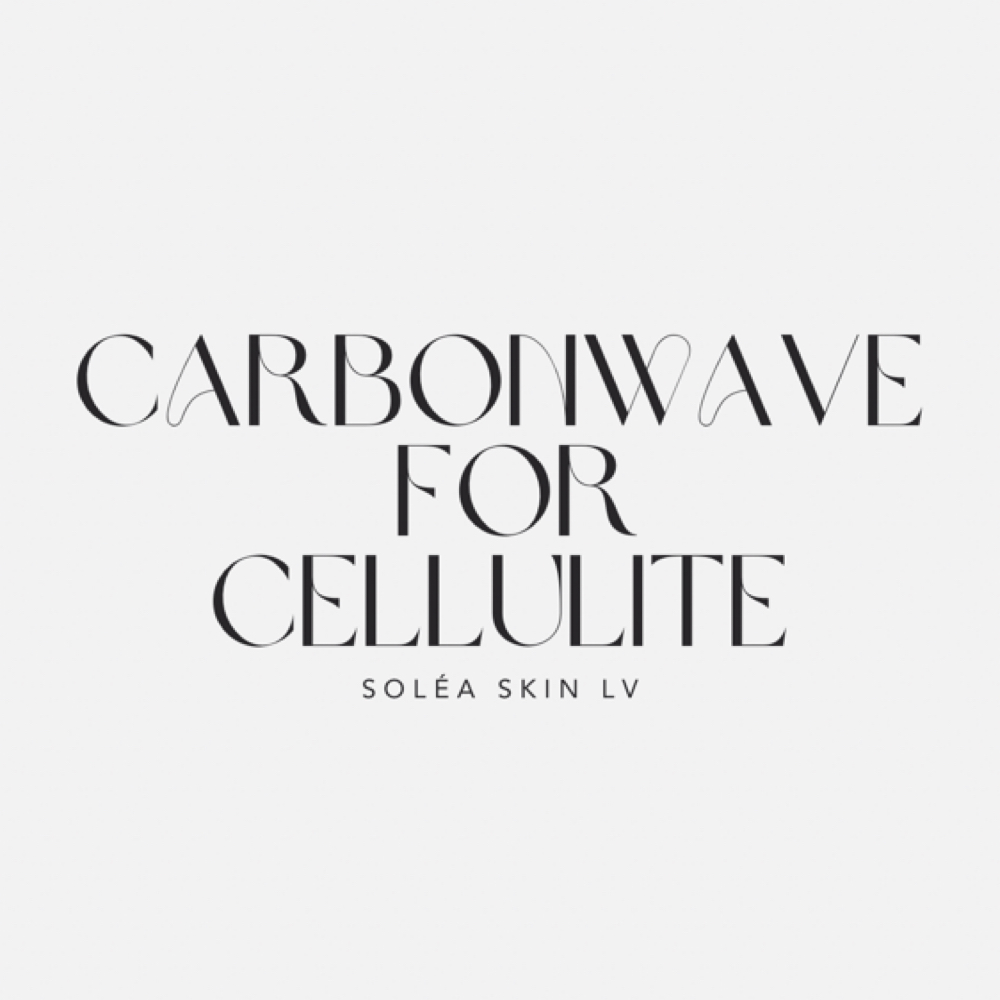 CarbonWave for Cellulite at Soléa Skin LV in Las Vegas, NV