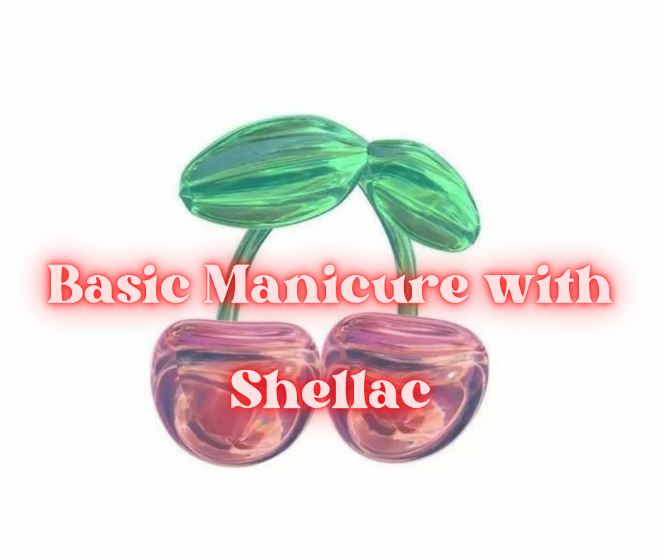 Basic Manicure With Shellac