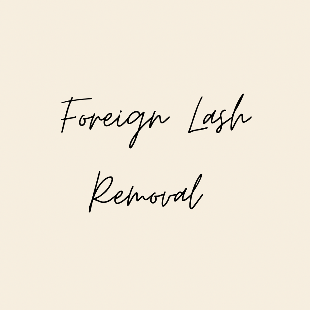 Foreign Lash Removal