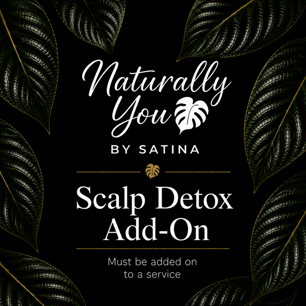 Scalp Detox Add-On at Naturally You by Satina in Durham, NC