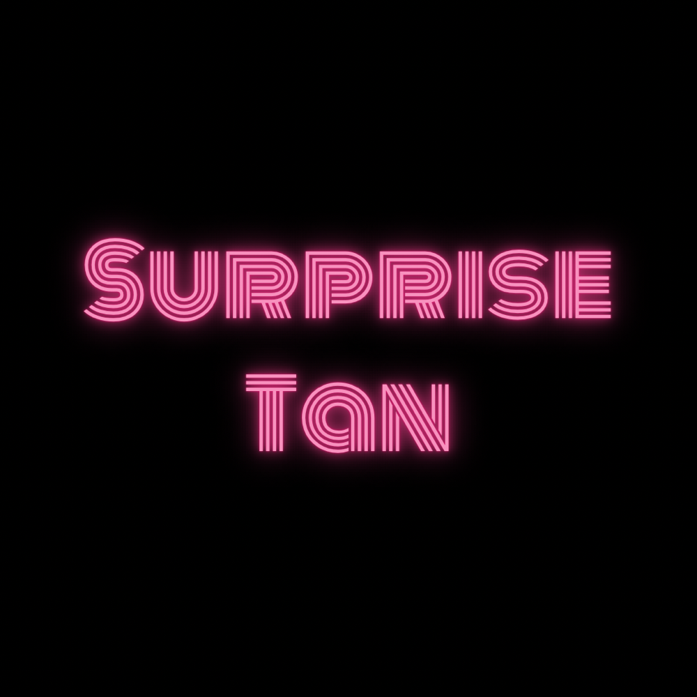 Surprise Tan!