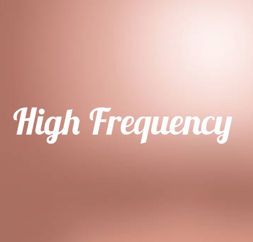 High Frequency