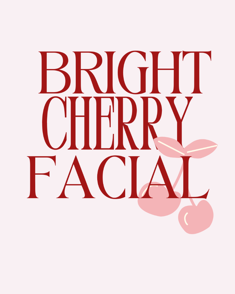 Bright Cherry Facial