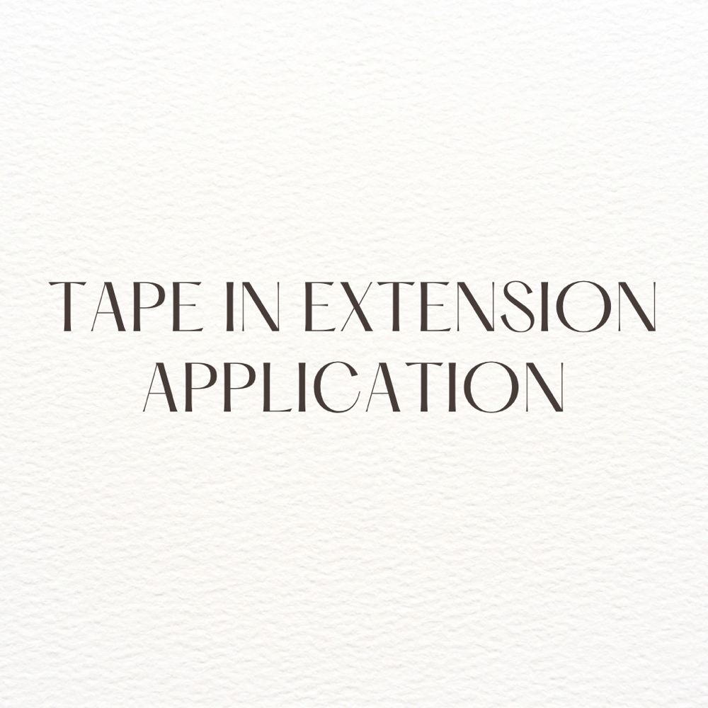 Tape In Application