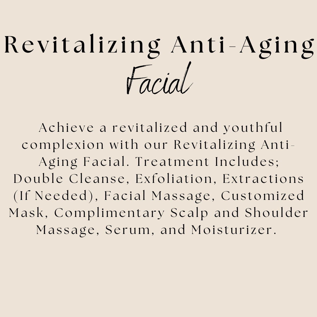 Revitalizing Anti-Aging Facial