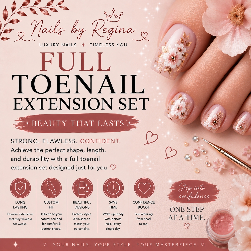 Full Toenail Extensions Set at Regina's Hair & Nail Studio in Corning, CA