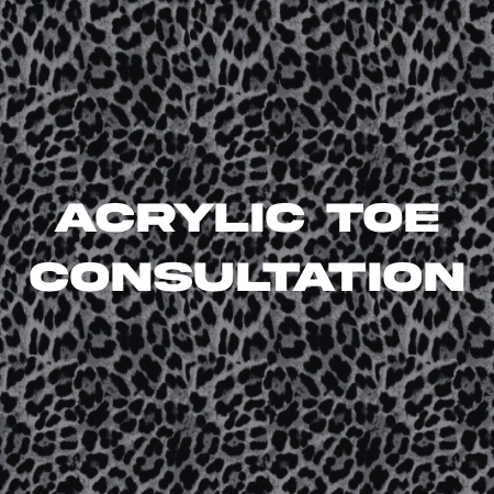 ACRYLIC TOE CONSULTATION