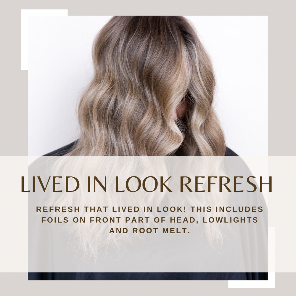 Lived In Look Refresh