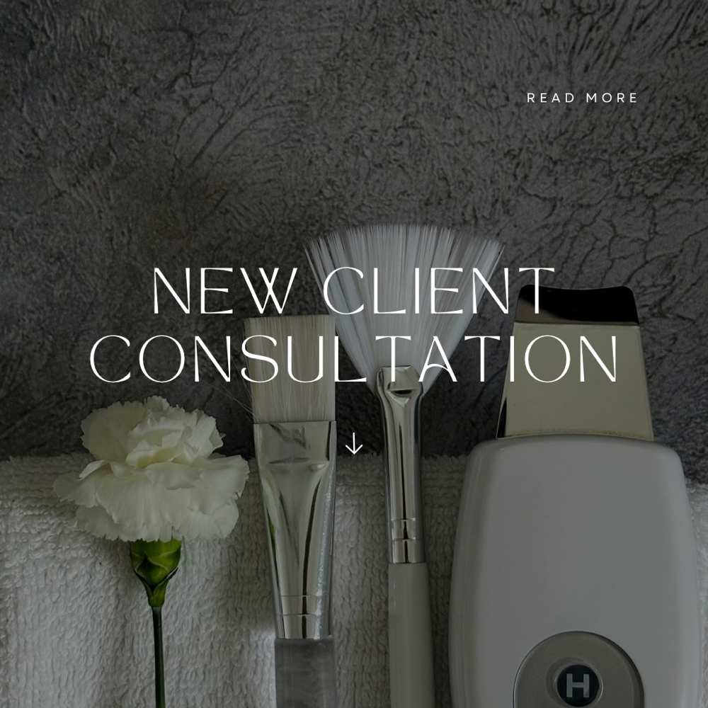 New Client Skin Consultation