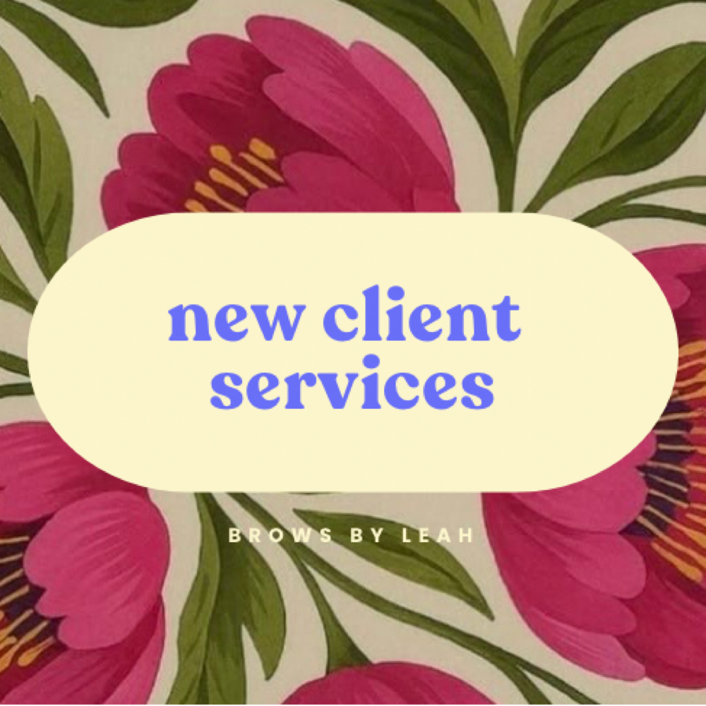 New Client Services at Brows by Leah in Millbury, MA
