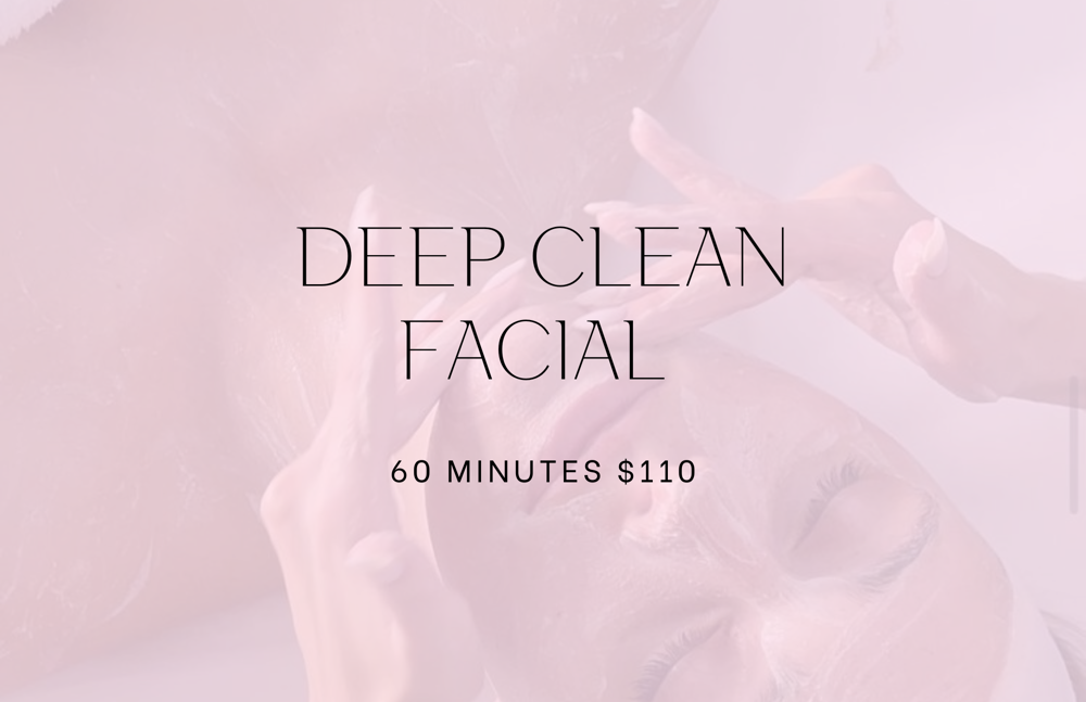 Deep Clean Facial