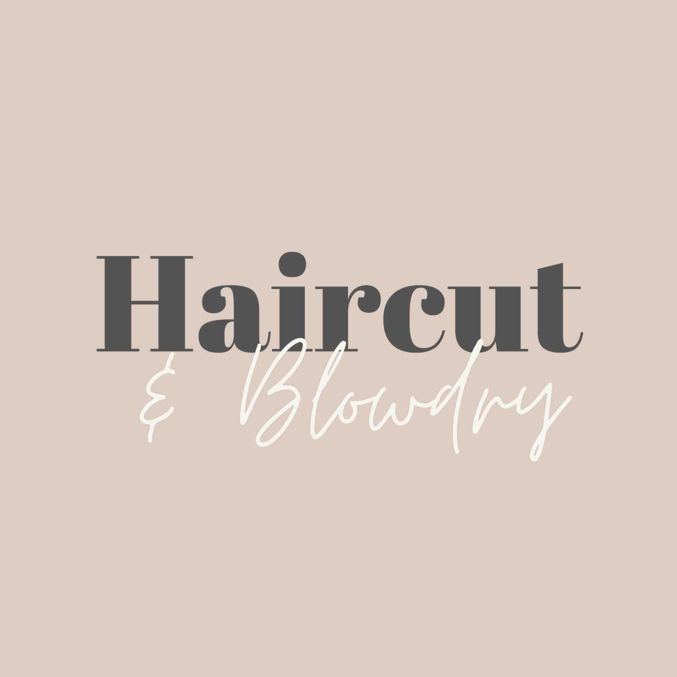 Haircut & Blowdry