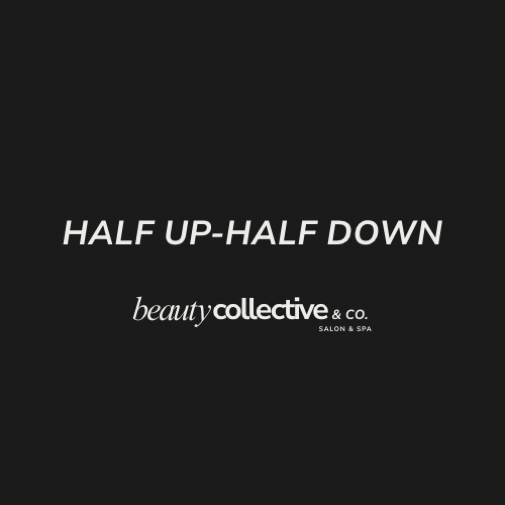 Half Up-Half Down at Beauty Collective & Co. in Rochelle, IL