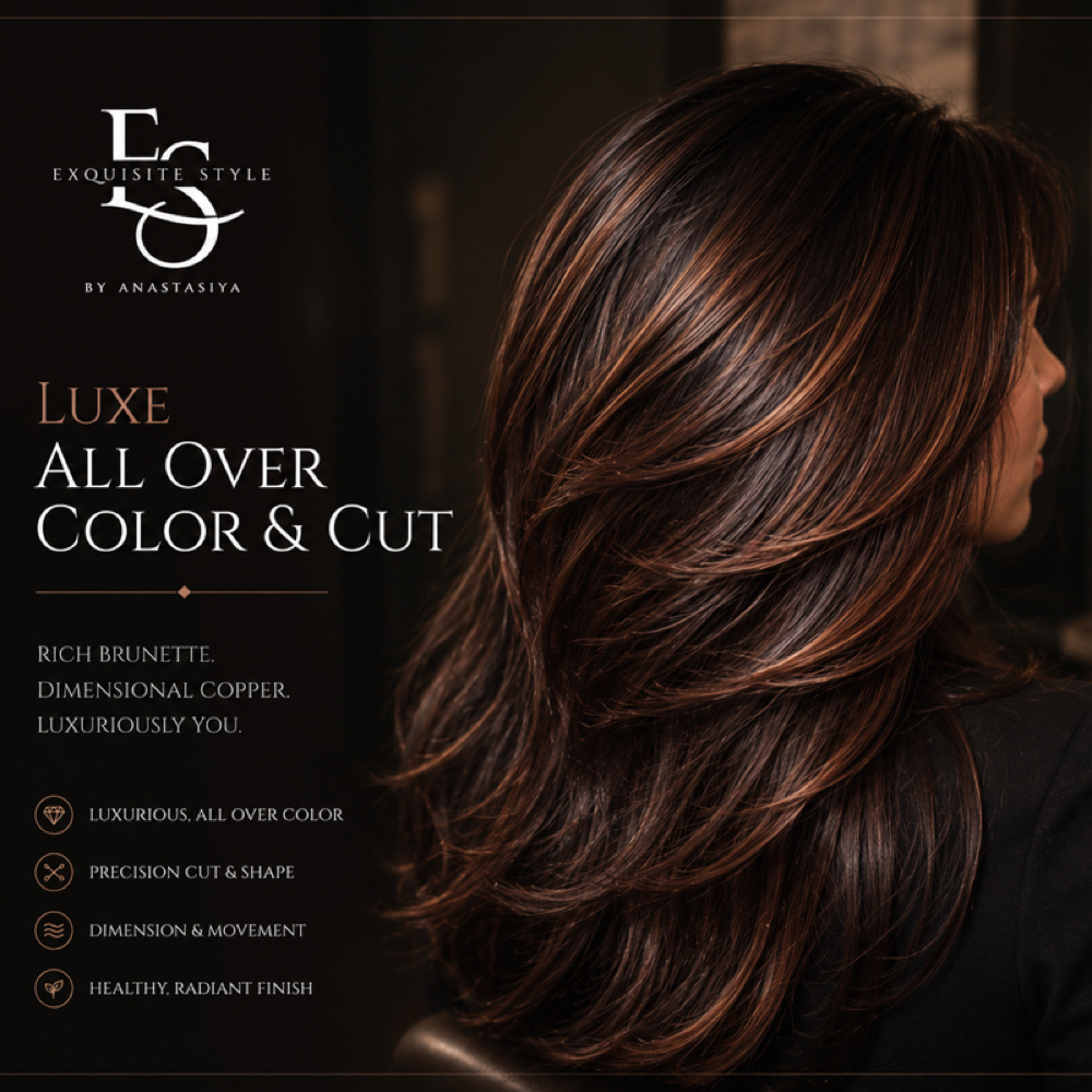 Luxe All Over Color & Cut at Exquisite Style By Anastasiya in Carefree, AZ