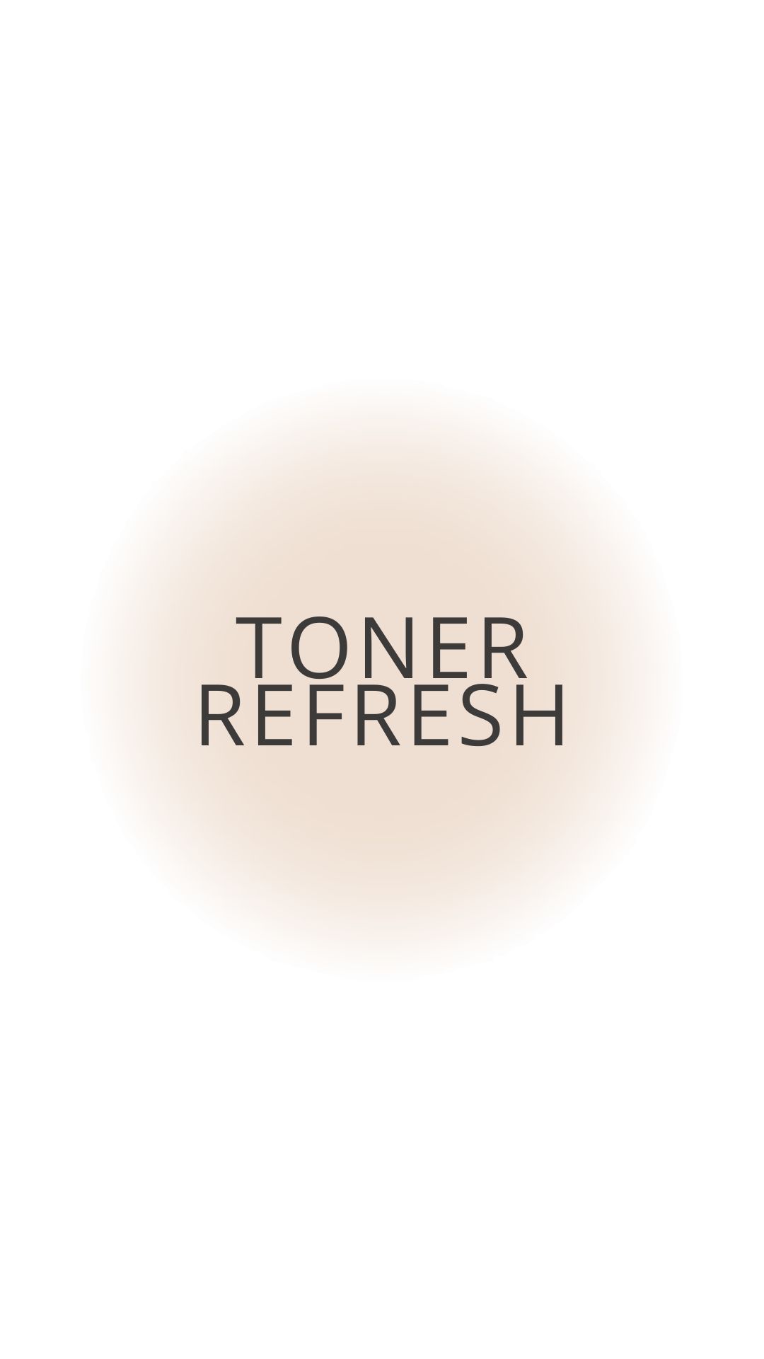 Toner Refresh