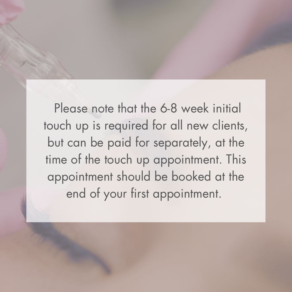 6-8 WEEK INITIAL TOUCH UP