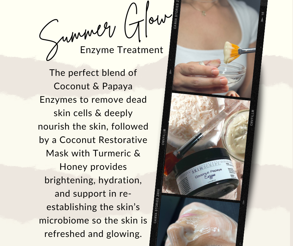Summer Glow Enzyme Treatment