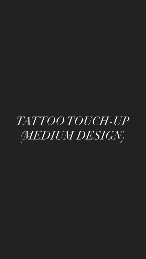 Medium design touch ups