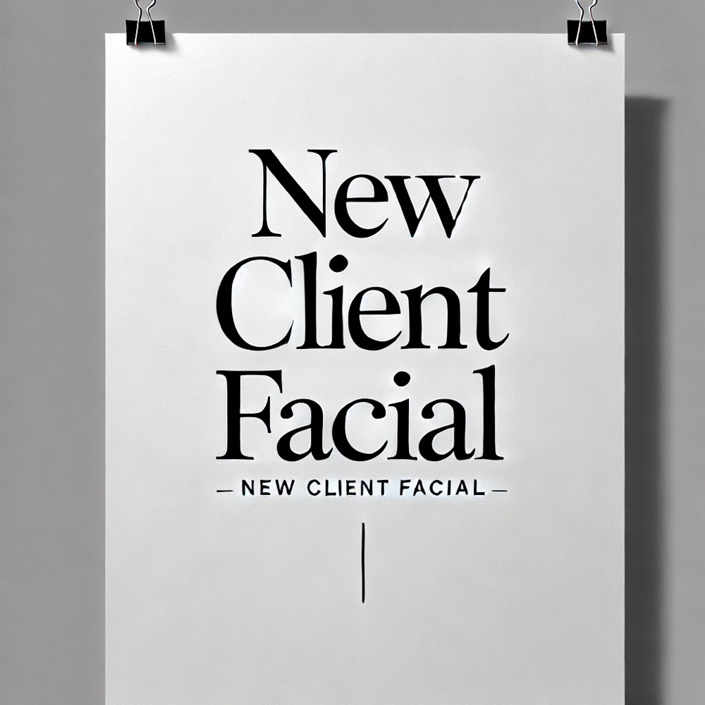 New Client Facial