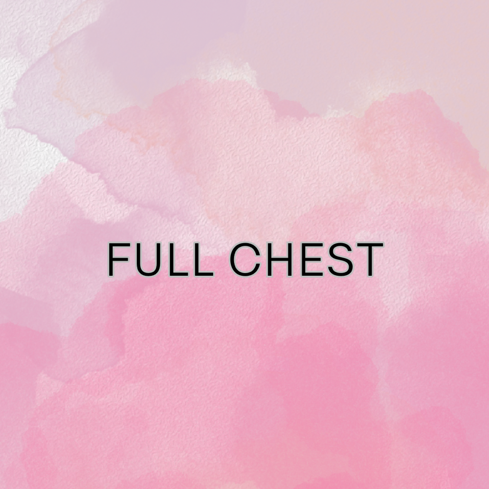 Full Chest
