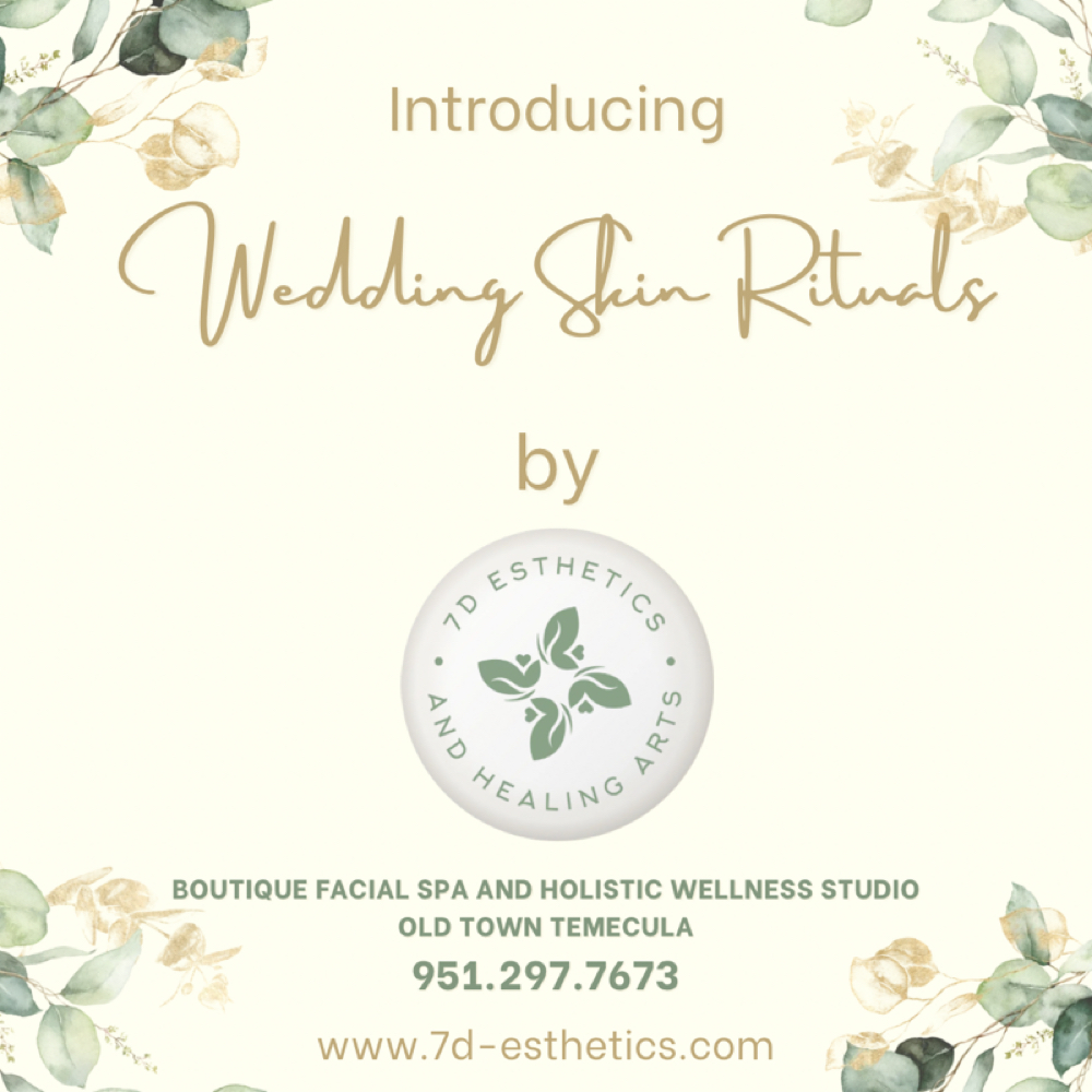 Wedding Consultation at 7d Esthetics and Healing Arts in Temecula, CA
