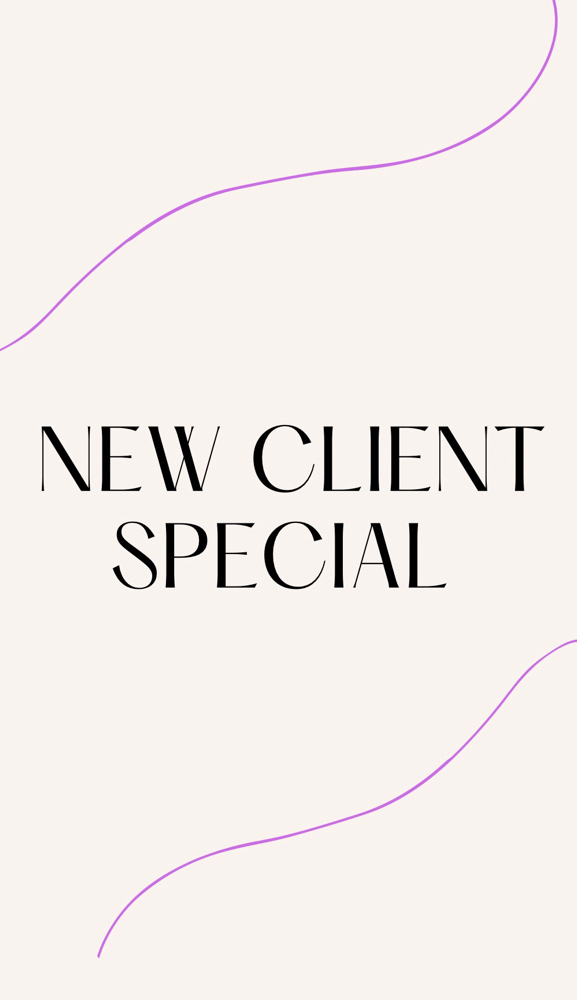 NEW CLIENT SPECIAL