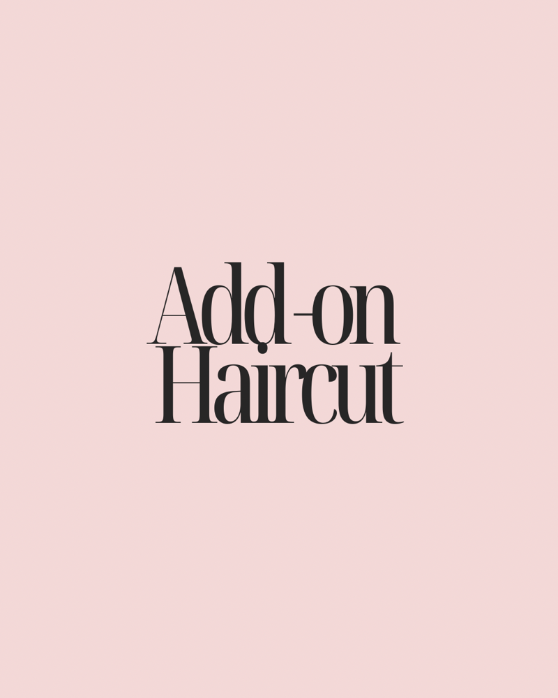 Add-on Haircut