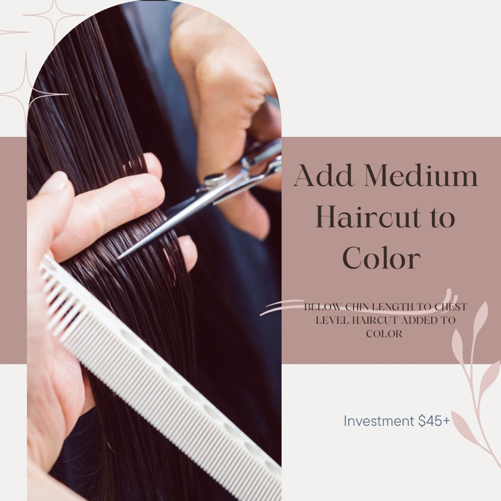 Add Cut to Any Color Service  (Med)