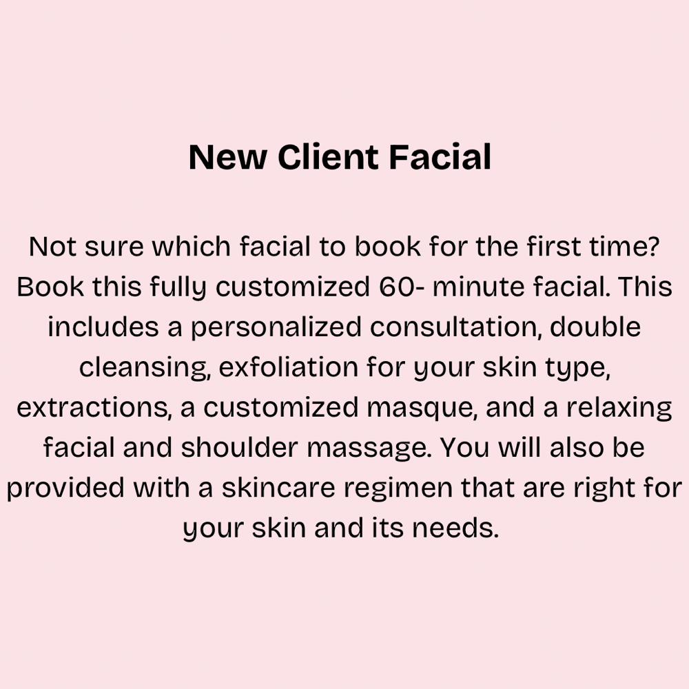 New Client Facial