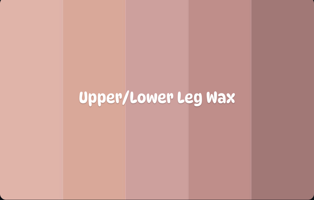 Upper/Lower Leg Wax