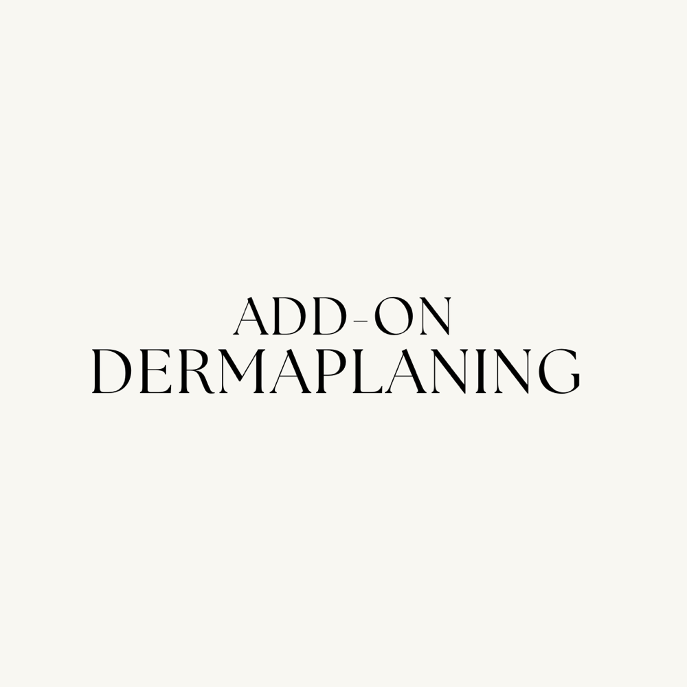 Add-on Dermaplaning