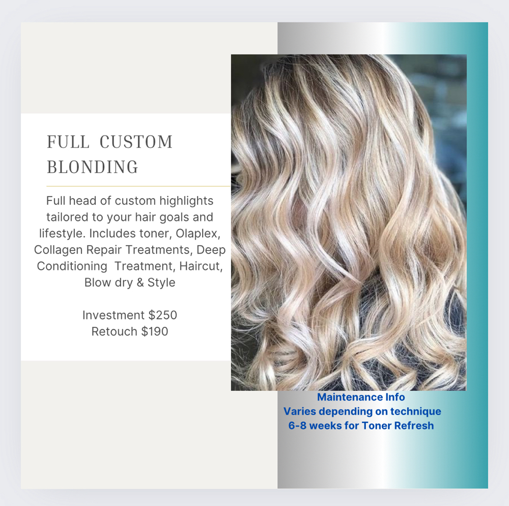 Full Custom Blonding