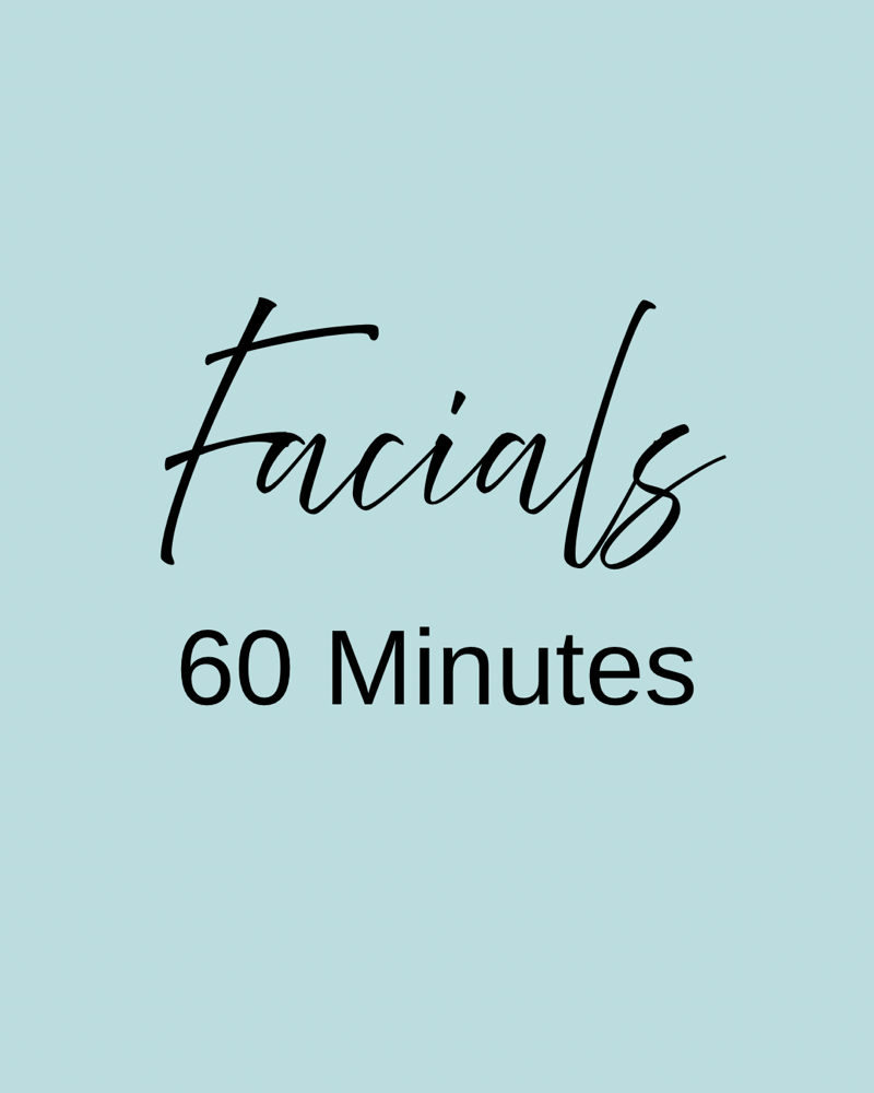 Facial - 60 Minutes