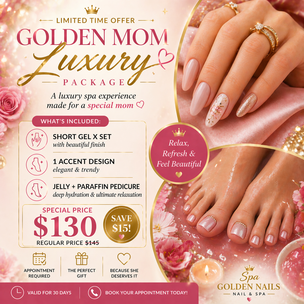 Golden Mom Luxury at Spa Golden Nails in West Valley City, UT