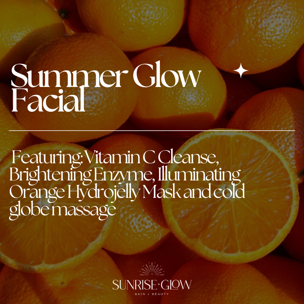 *Facial Special* Summer Glow Facial