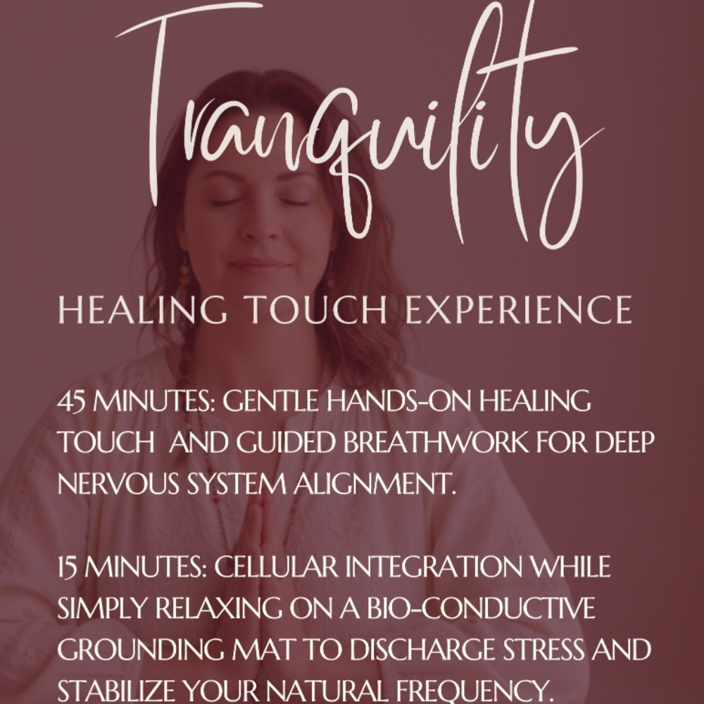 Healing Touch-Tranquility