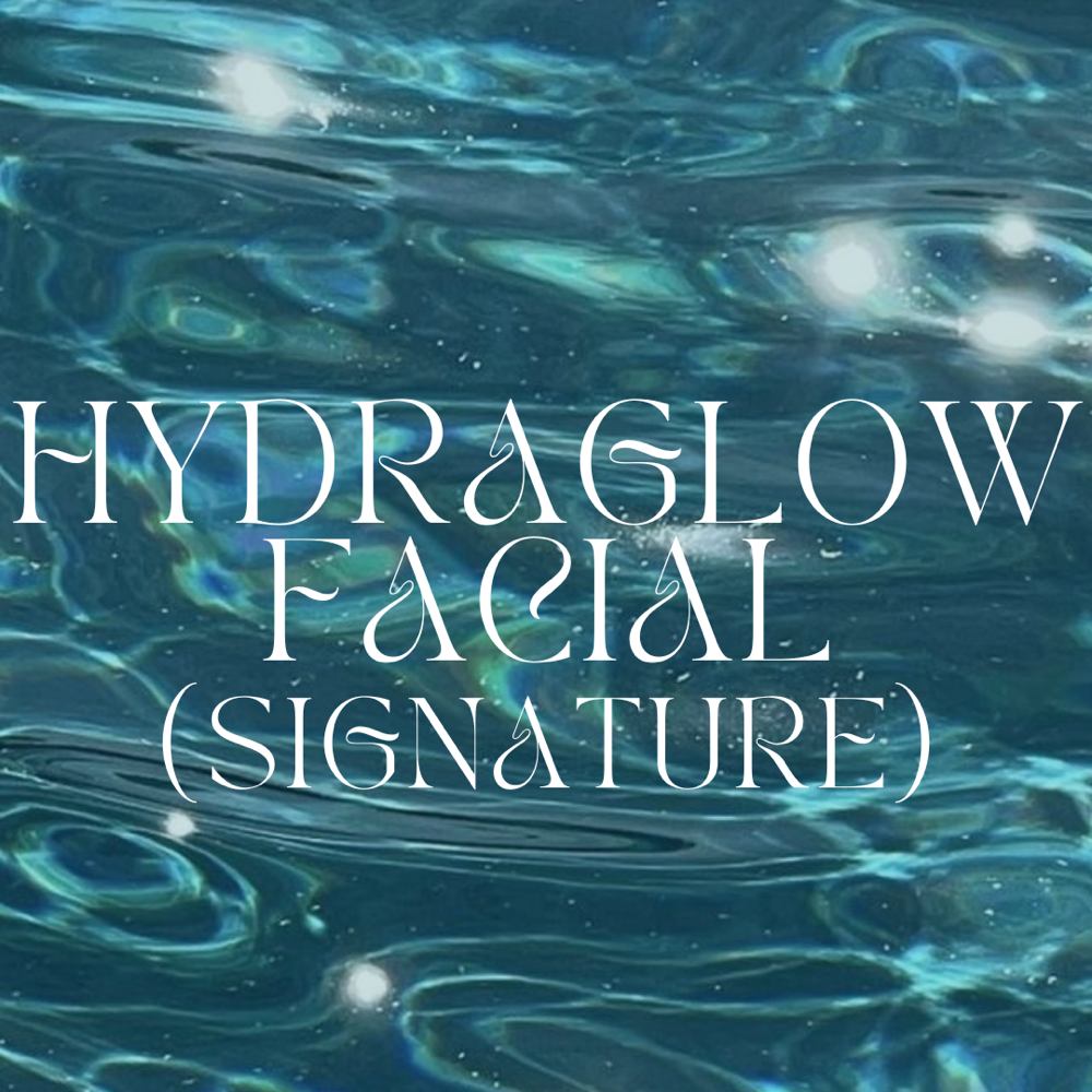 HydraGlow Facial (Signature)