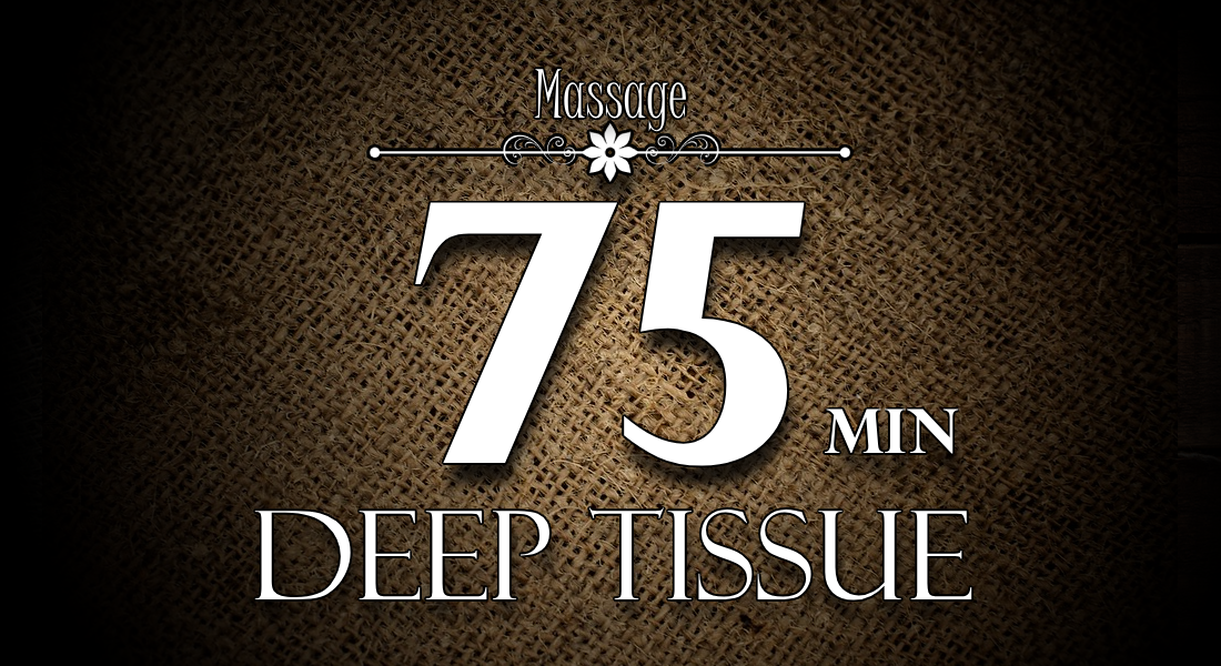 75 Minute Deep Tissue Massage