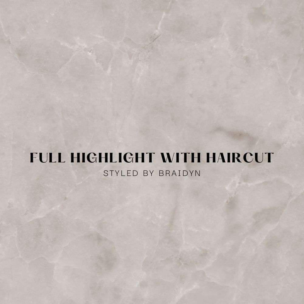 Full Highlight with Haircut