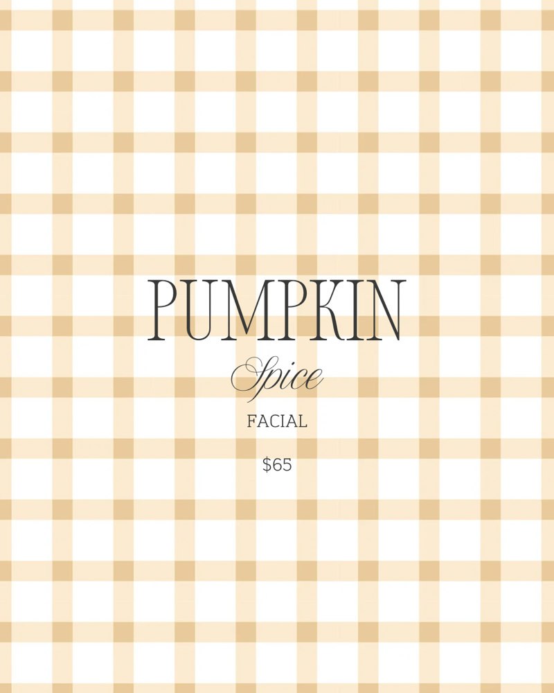 Pumpkin Spice Facial β¨π