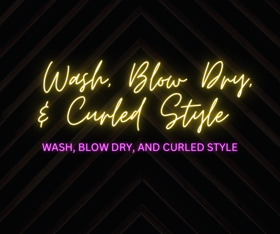 Wash, Blow Dry, & Curled Style