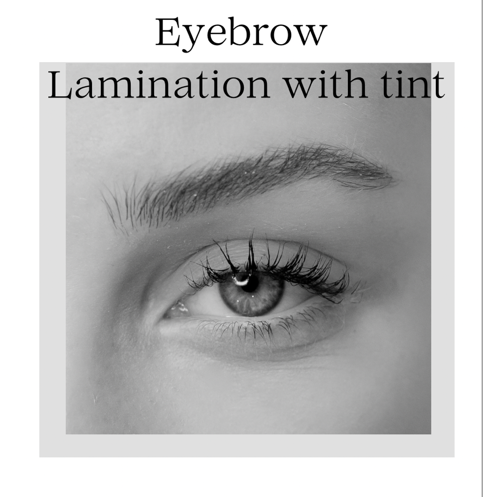 Eyebrow Lamination with Tint
