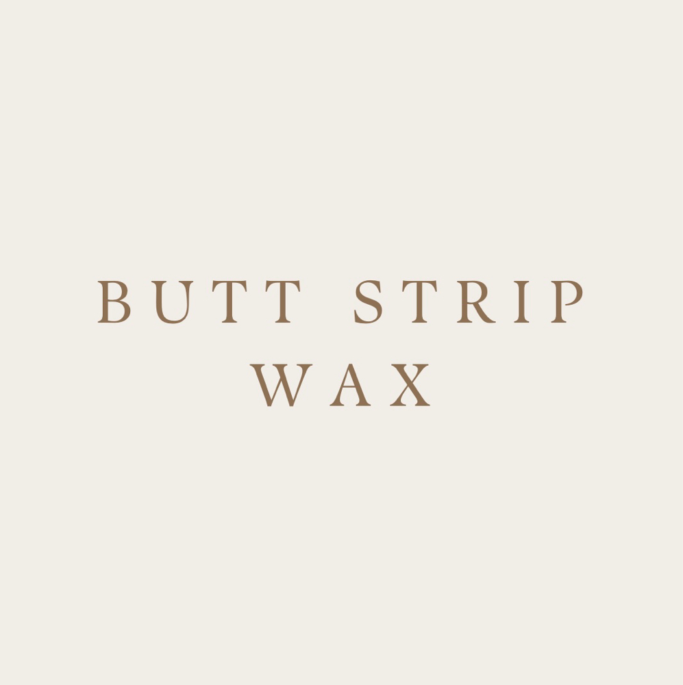 Butt Strip Wax