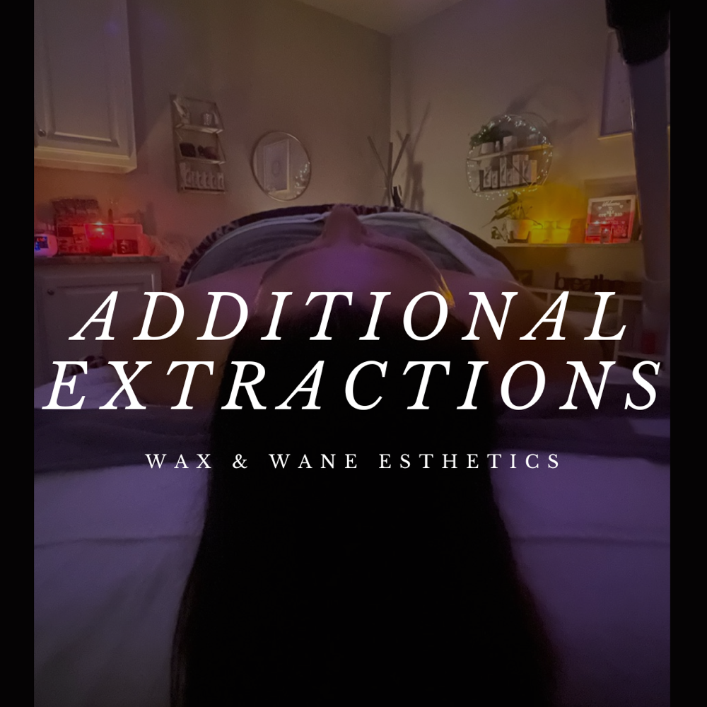 * Add-on* Additional Extractions