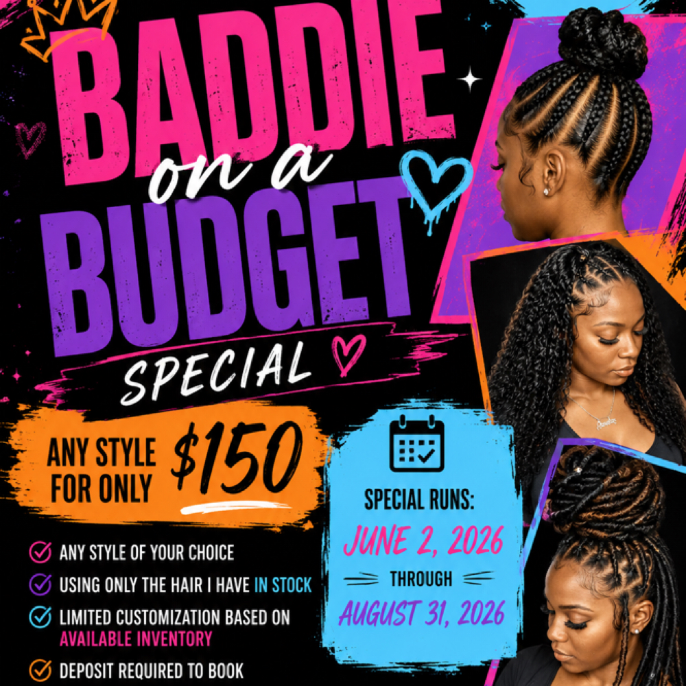 BADDIE ON A BUDGET Summer Deal* at Stylesz_ByCentae in Temple Hills, MD