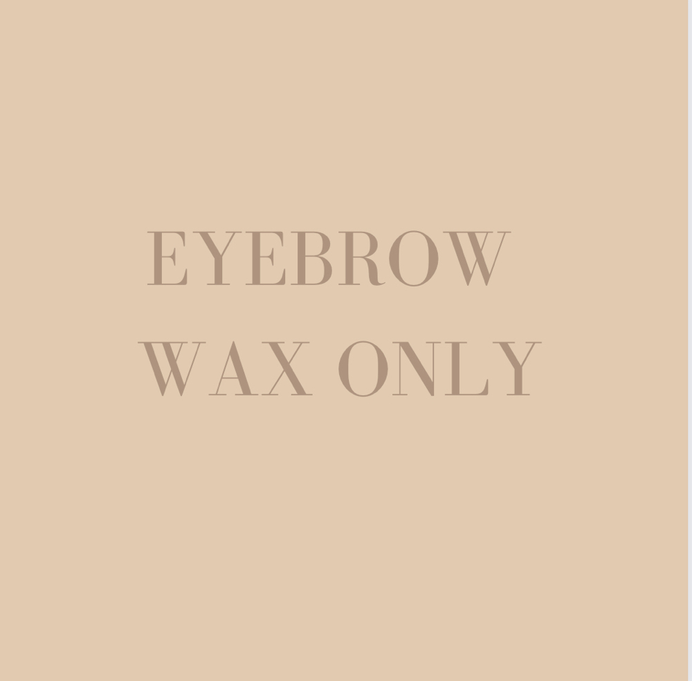 Eyebrow Wax Only