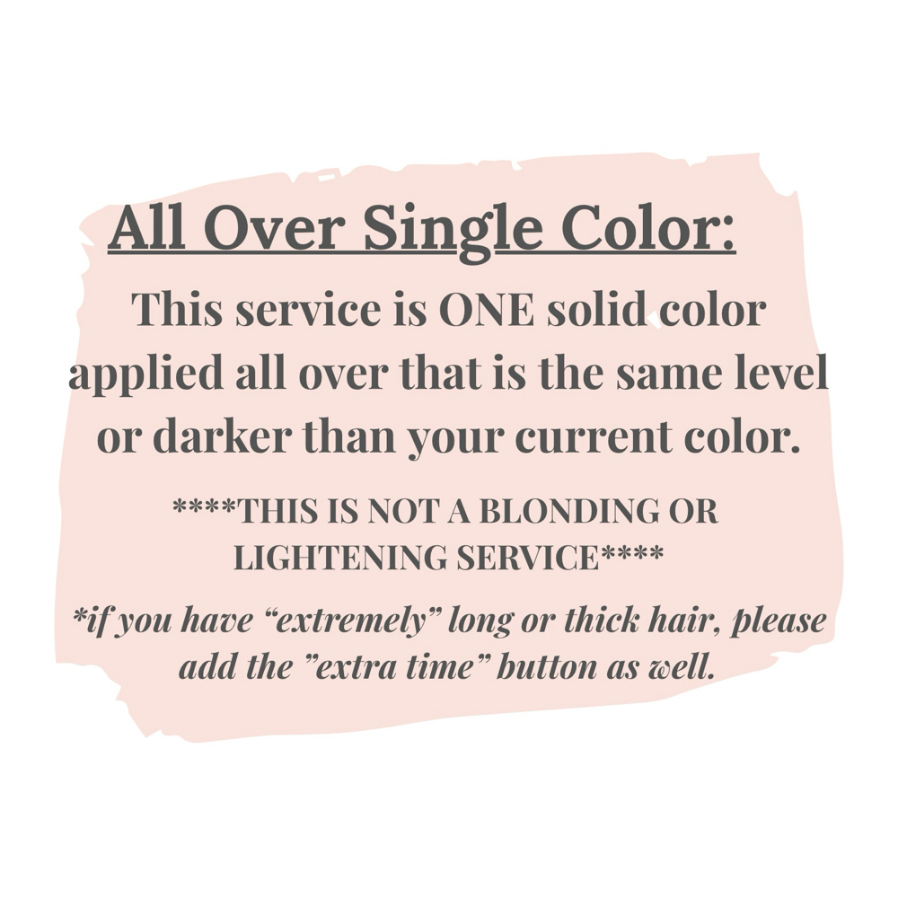 Single Color (not Blonding)